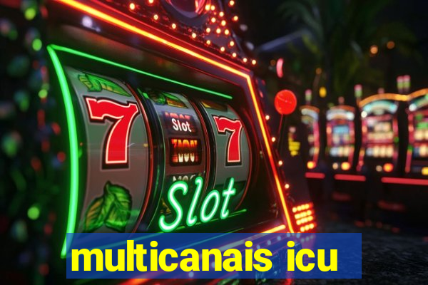 multicanais icu